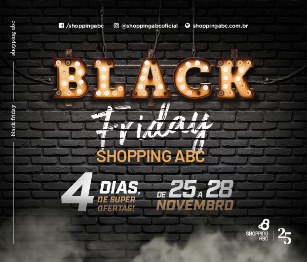 Shopping ABC tem quatro dias de promoções e horários especiais na Black  Friday - Pega essa novidade