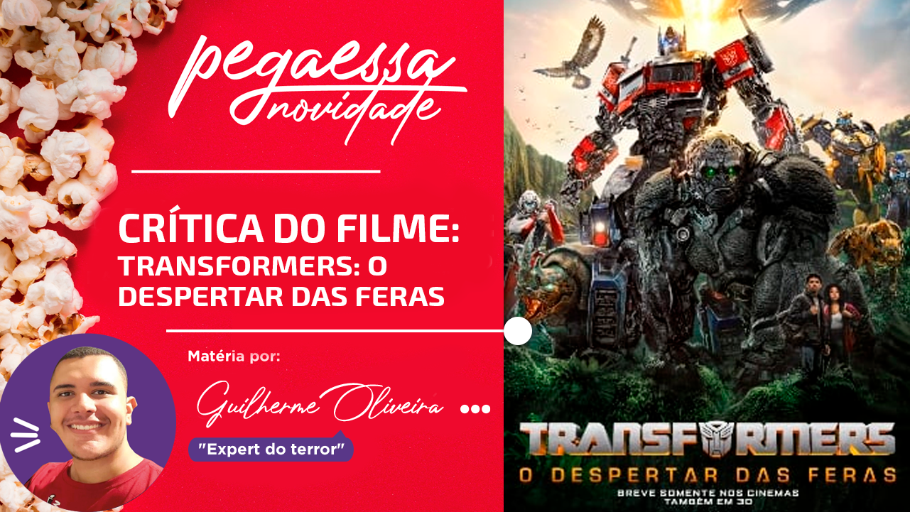 Crítica: Transformers: O Despertar das Feras