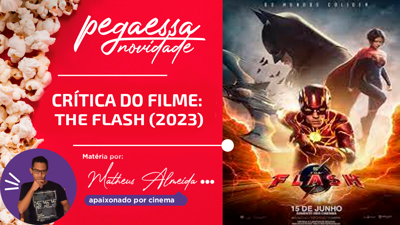 Crítica  The Flash o filme de 2023