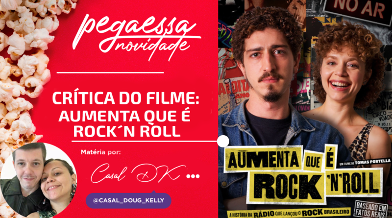 Pega Essa Dica – Aumenta Que É Rock´n Roll