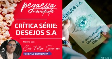 Pega Essa Dica – Desejos S.A (Série)