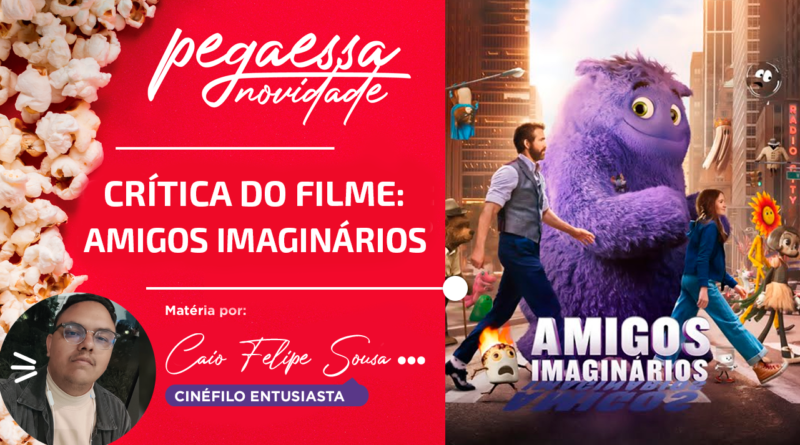 Pega Essa Dica – Amigos Imaginários