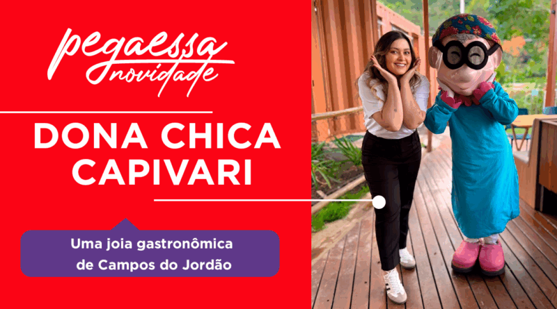 Pega Essa Dica – Dona Chica Capivari